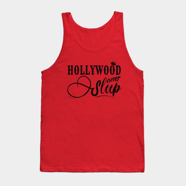 Hollywood Never Sleep - Black Tank Top by CatHook